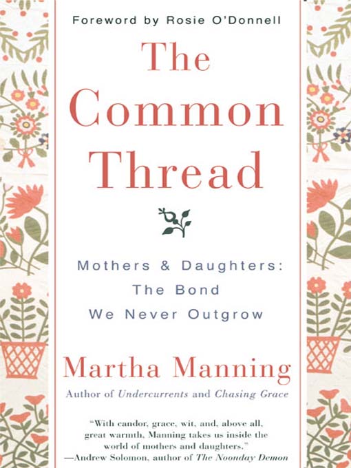 Title details for The Common Thread by Martha Manning - Wait list